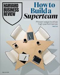 Harvard Business Review: How to Build a Superteam