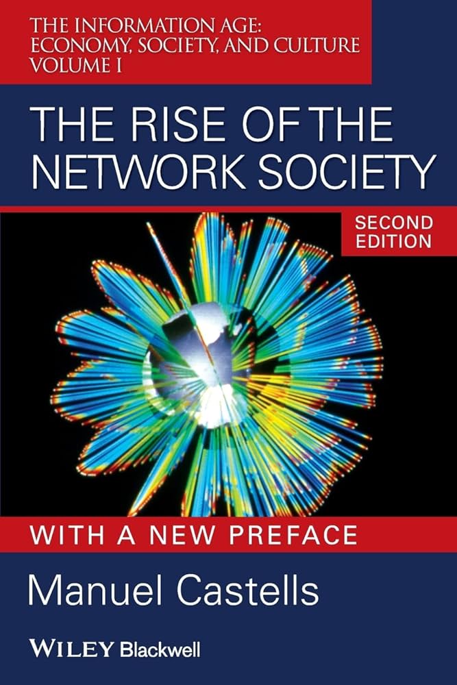 Rise of the Network Cit Society, the: With a New Praface