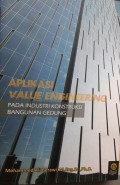Aplikasi Value Engineering Pada Industri Konstruksi Bangunan Gedung