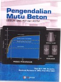 Pengendalian Mutu Beton Sesuai SNI, ACI, dan ASTM