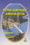 Metode Konstruksi Jembatan Beton