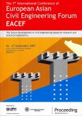 1st International Conference of European Asian Civil Engineering Forum EACEF: The Future Development in Structural and Civil Engineering Based on Research and Practical Experience, the