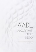 AAD_Algotihims-Aided Design: Parametric Strategies Using Grasshopper