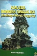 Asal-Usul Bhinneka Tunggal Ika = The History of Bhinneka Tunggal Ika