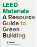 LEED Materials  A Resources Guide to Green Building