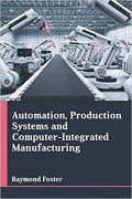 Automation, Production Systems and Computer-Integrated Manufacturing