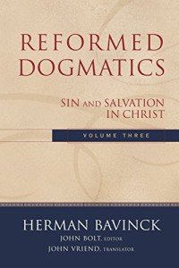 Reformed Dogmatics, Volume III: Christology