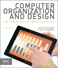Computer Organization and Design: The  Hardware/Software Interface