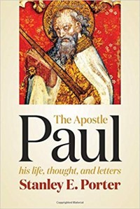 Apostle Paul, the: His Life, Thought, and Letters