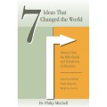 7 Ideas That Changed the World: Discover How the Bible Builds and Transforms Civilizations, Learn How Biblical Truths Shape the World You Live In