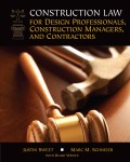 Construction Law for Design Professionals, Construction Managers, and Contractors