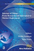 Internet of Things-From Research and Innovation to Market Deplyoment