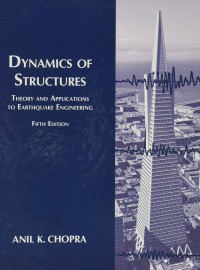 Dynamics of Structures: Theory and Applications to Earthquake Engineering