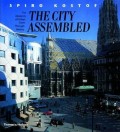 City Assembled, The: Elements of Urban Form Through History