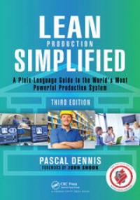 Lean Production Simplified: A Plain-Language Guide to The World's Most Powerful Production System