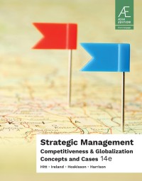 Strategic Management: Competitiveness and Globalization Concept and Cases