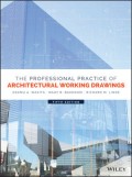 Professional Practice of Architectural Working Drawings, The