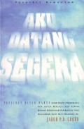 Aku Datang Segera: Tafsiran Kitab Wahyu