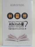 Apa yang Sebenarnya Alkitab Ajarkan Mengenai Homoseksualitas?