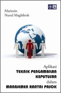 Aplikasi Teknik Pengambilan Keputusan dalam Manajemen Rantai Pasok