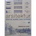 Arsitektur: Bentuk, Ruang, dan Tatanan
