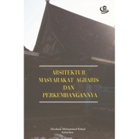 Arsitektur Masyarakat Agraris dan Perkembangannya
