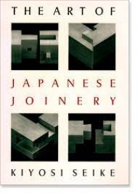 Art of Japanese Joinery, The