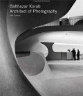 Balthazar Korab Architect of Photography