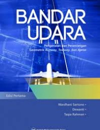 Bandar Udara: Pengenalan dan Perancangan Geometrik Runway, Taxiway, Apron