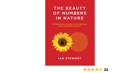 Beauty of Numbers in Nature, The: Mathematical Patterns and Principles from the Natural World