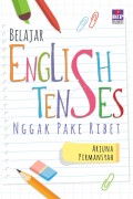 Belajar English Tenses Nggak Pake Ribet