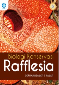 Biologi Konservasi Rafflesia