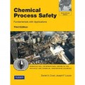 Chemical Process Safety: Fundamentals with Applications