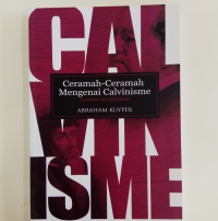 Ceramah-Ceramah Mengenai Calvinisme = Lectures on Calvinism