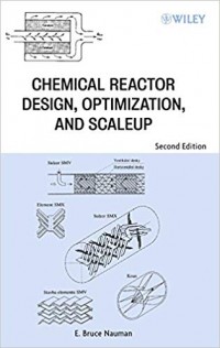 Chemical Reactor Design, Optimization, and Scaleup