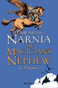 Chronicles of Narnia: The Magician's Nephew, Book 1