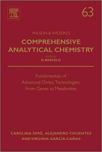 Comprehensive Analytical Chemistry:  Fundamentals of Advance Omics Technologies, Vol. 63