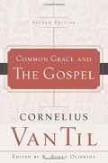 Common Grace and the Gospel