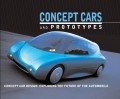 Concept Cars and Prototype Concept Car Design: Exploring The Future of Automobile