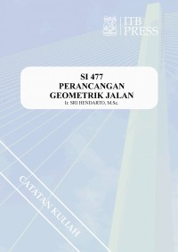 Perancangan Geometrik Jalan (SI-477)