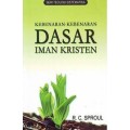 Kebenaran-Kebenaran Dasar Iman Kristen: 100 Doktrin Pokok Dalam Bahasa yang Mudah di Mengerti