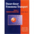 Dasar-Dasar Fenomena Transport, Volume 1: Transfer Momentum = Fundamentals of Momentum, Heat, and Mass Transfer