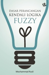 Dasar Perancangan Kendali Logika Fuzzy