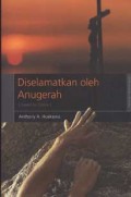 Diselamatkan oleh Anugerah = Saved by Grace