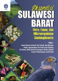 Ekspedisi Sulawesi Barat: Flora, Fauna dan Mikroorganisme Gandangdewata