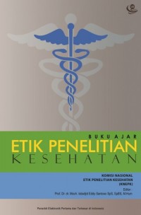 Buku Ajar: Etik Penelitian Kesehatan
