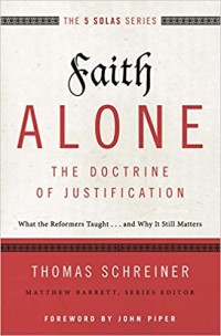 Faith Alone: The Doctrine of Justification