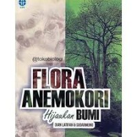 Flora Anemokori Hijaukan Bumi