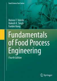 Fundamentals of Food Processing Engineering