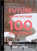 Future of Architecture in 100 Buildings, The